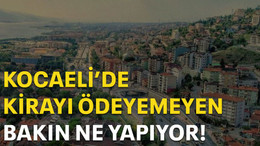 Kocaeli’de kirayı ödeyemeyen bakın ne yapıyor!